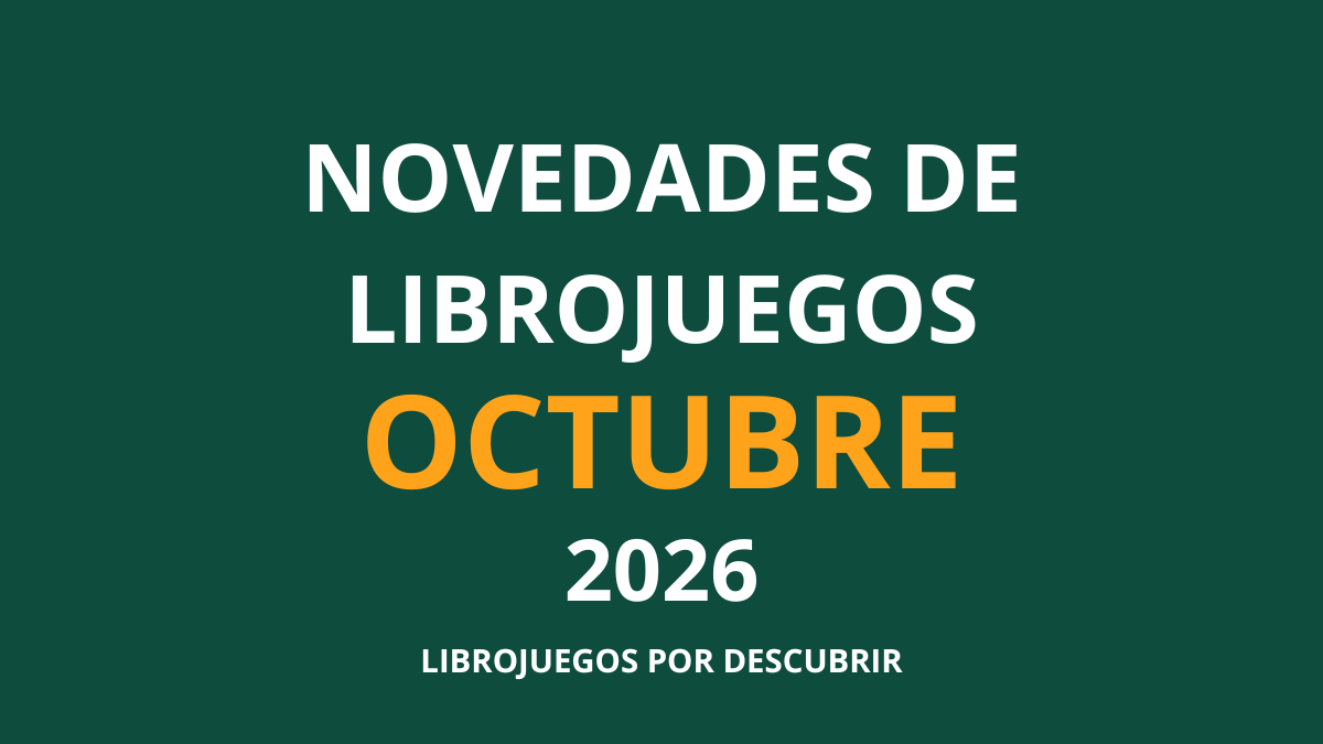 Novedades de librojuegos de octubre de 2026
